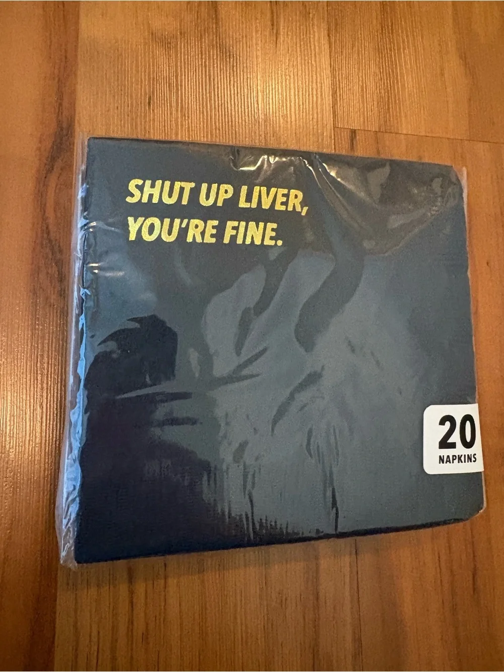 Shut Up Liver, You’re Fine Cocktail Napkins